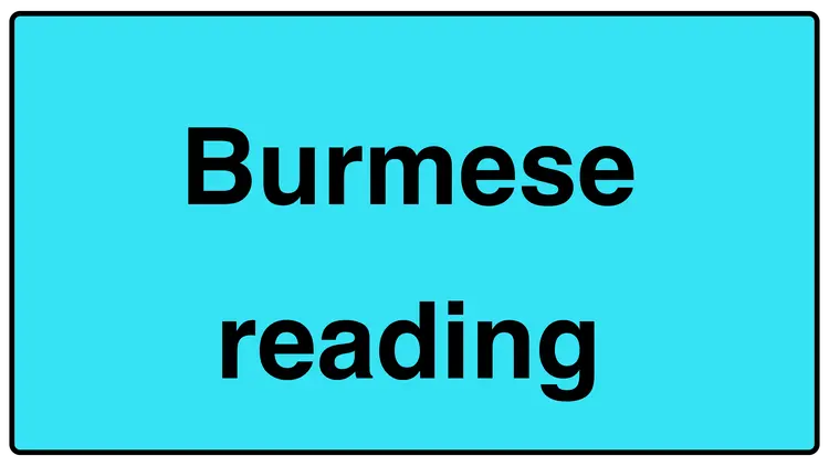 Burmese reading