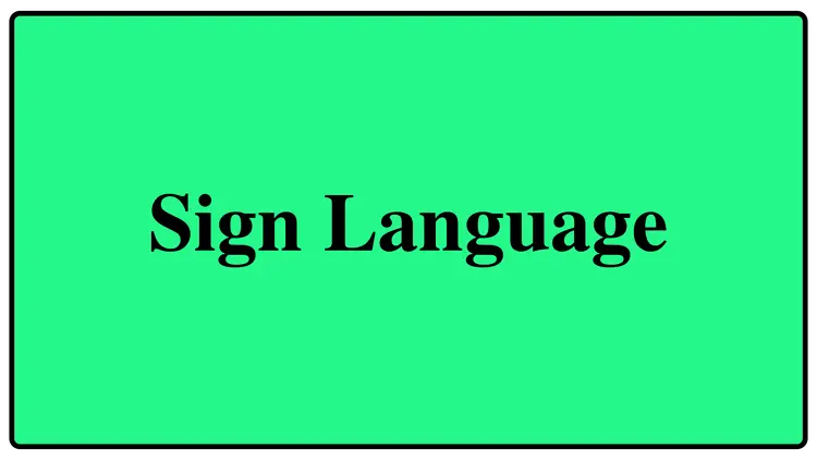 Sign Language