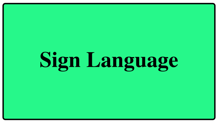 Sign Language